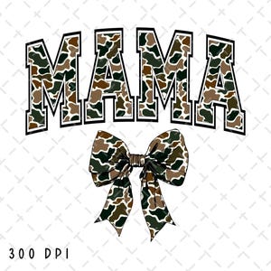 Camo Mama PNG, Mama PNG, Mama Coquette Bow png, Mama Sublimation, Mom, Camouflage, Hunting, Western tshirt Design, Digital Download