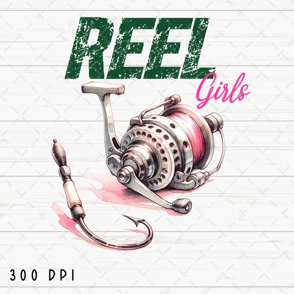 Reel Girls PNG, Fishing Sublimation, Reel Fishing PNG, Hunting Fishing png, Fisherman, Digital Download