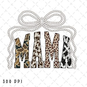 Camo Mama PNG, Mama PNG, Mama Coquette Bow png, Mama Sublimation, Mom, Camouflage, Hunting, Western tshirt Design, Digital Download