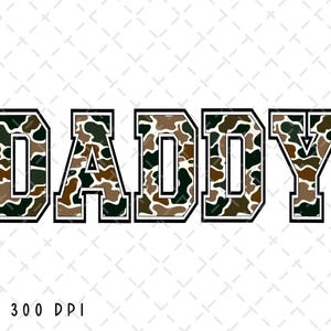 Camo Daddy PNG, Daddy PNG, Vatertag png, Daddy Sublimation, Papa, Tarnung, Jagd, Jäger, Western T-Shirt Design, digitaler Download