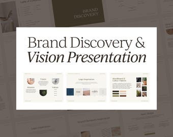May include: A presentation titled "Brand Discovery & Vision Presentation" with slides showcasing mission, vision, values, logo inspiration, and a moodboard with a color palette. The design features a clean, modern aesthetic with a neutral color scheme.