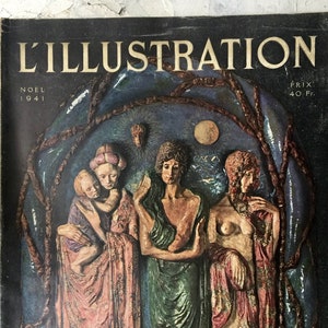 May include: A vintage magazine cover for L'ILLUSTRATION, a French publication, featuring a colorful illustration of three figures in a dark, mystical setting. The cover text reads "NOEL 1941" and "PRIX 40 Fr."