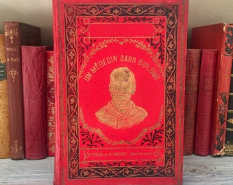 Seltenes, bezauberndes antikes Buch auf Französisch über Louis Pasteur „Un Médecin sans Dipôme“ von H. de Préville 1909 (Ein Arzt ohne Diplom)