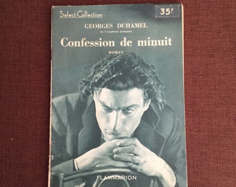 Confession de minuit de Georges Duhamel, édition 1936, collection Flammarion Select, numéro 87