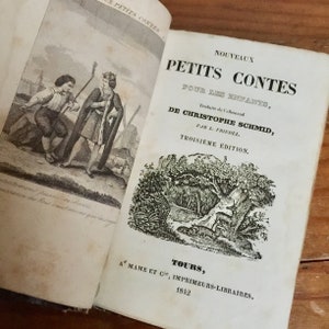 Rare livre ancien pour enfants de 1842 en français "Nouveaux petits contes pour les enfants" par Christophe Schmid & Louis Friedel édition Mame Tours