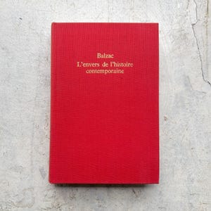 Vintage book in French, &quot;L&#39;Envers de l&#39;Histoire Contemporaine&quot; (The Seamy Side of History) novel by Honoré de Balzac 1970 edition Gallimard
