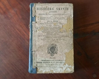 Livre éducatif religieux ancien de 1870 en français « Histoire Sainte Abregée » par M Edom, édition Charles Delagrave ( Sainte Bible abrégée)