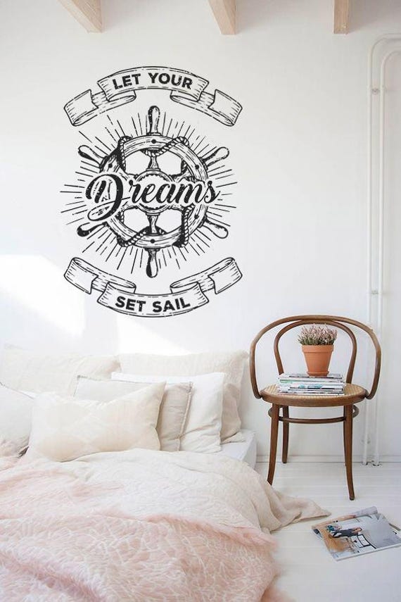 Let Your Dreams Set Sail Removable Wall Decal Sticker Anchor Rope Ship S Wheel