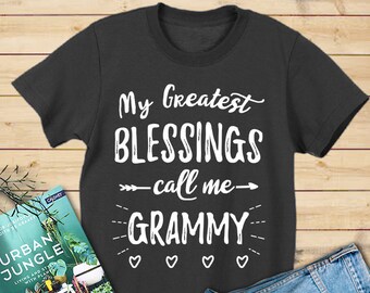 My greatest blessing call me grammy shirt, grammy shirt, bless grammy shirt, best grammy ever shirt, grammy t shirt, shirt for grammy funny