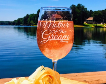 Mother Of The Groom Wine Glass, Engraved Wedding Gift
