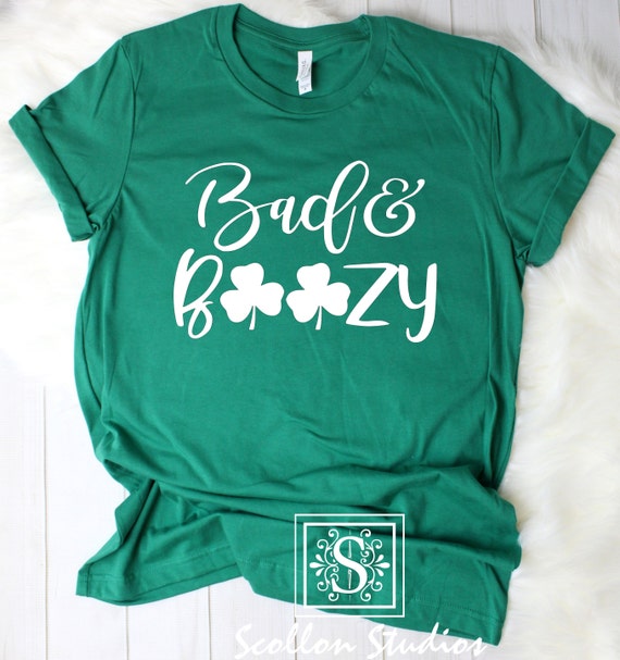 Saint Patricks Day Shirts, Bad and Boozy, Lucky Shirt, Shamrock Shirt, St. Patricks Day Shirt Women, Let's Day Drink, St Pattys Day Shirt