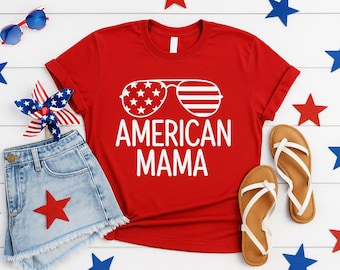 American Mama 4th of July T-Shirt, Patriotic USA Tee