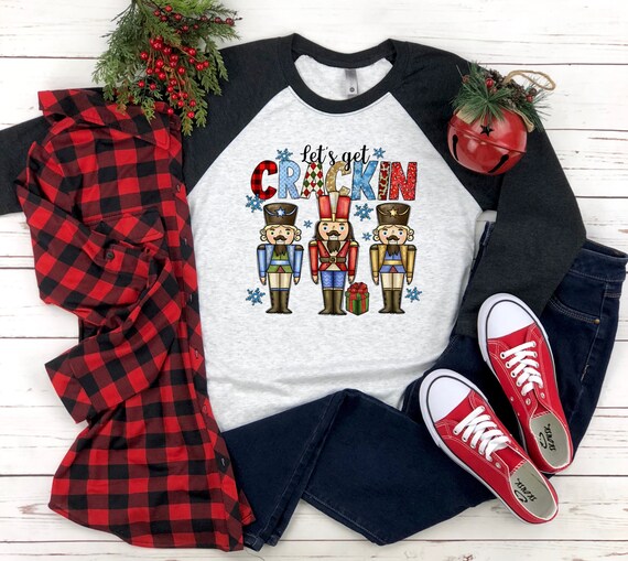 Let's Get Crackin Christmas Shirt | Cute Holiday Shirt | Christmas Shirts | Unisex Size | Free shipping