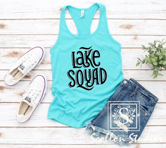Lake Squad , Tank Top, Racerback Tank ,Lake Life  Girls Fishing Shirt , Lake Shirt , Fisherman Shirt , Fishing Top