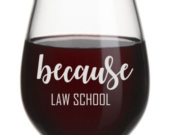 because law school Engraved stemless wine glass, college graduation gift, graduate student gift, masters degree gift,