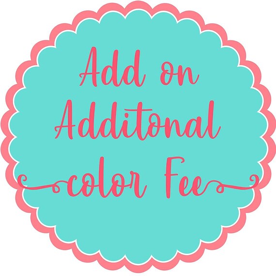 Add On Artwork Color Fee