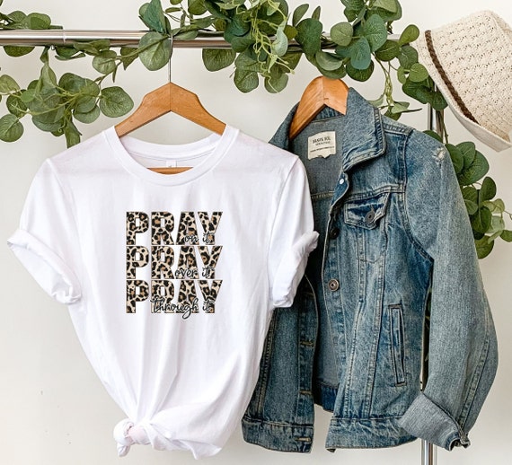 Pray Shirt | Christian Shirts | Inspirational Shirt | Leopard Shirt | Bible Verse Shirt | Christian Apparel | Free shipping