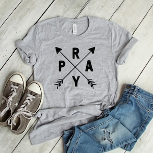 Pray, Arrow, Cross Christian Tee for Women,Faith Shirt,Christian Gifts for Her, Pray Shirt, Pray Arrow Shirt, Bible quotes,inspirational tee