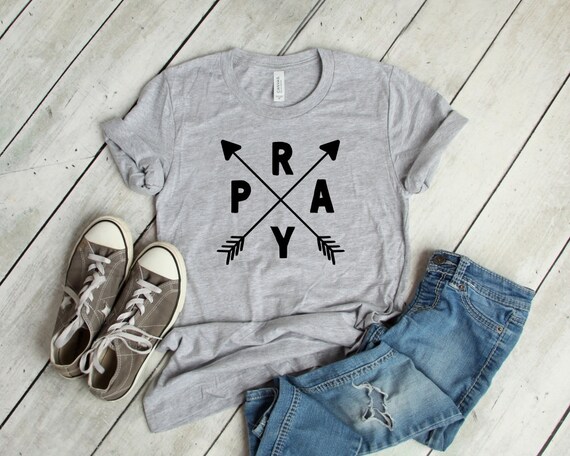 Pray, Arrow, Cross Christian Tee for Women,Faith Shirt,Christian Gifts for Her, Pray Shirt, Pray Arrow Shirt, Bible quotes,inspirational tee