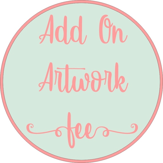 Add On Artwork Fee