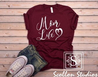 Mom Life T-Shirt, Trendy Mother's Day Gift