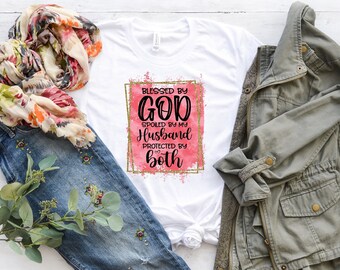 Blessed By God Spoiled By Husband Graphic Tee | Wife Gift
