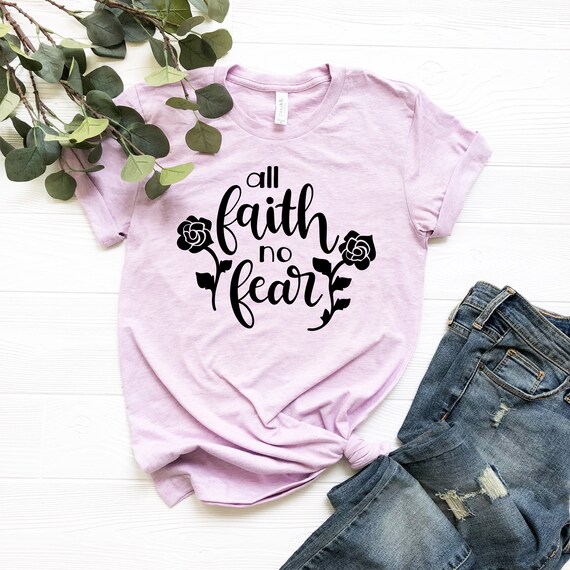 All faith no fear, Women's Easter Shirt, Easter Top, Ladies Easter Shirt, Christian Easter Shirt, Christian Shirt