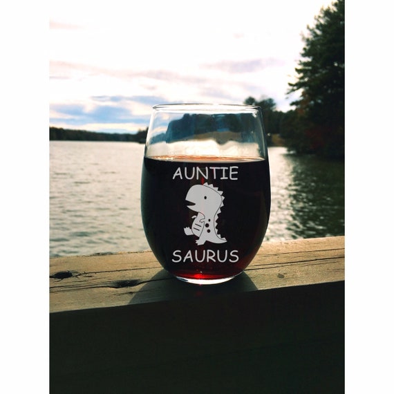 Auntie Saurus Wine Glass, Engraved Wine Glass,Dinosaur Wine Glass, Funny Wine Glasses, Gifts for Aunt ,Stemless Wine Glass