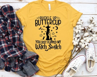Buckle Up Buttercup Witch T-Shirt, Funny Halloween Tee