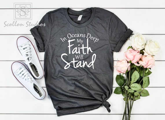 In Oceans Deep, Grace Shirt, faith shirt, christian shirt, christian shirts for women, shirts for women,Faith Shirt,Christian Gifts for Her