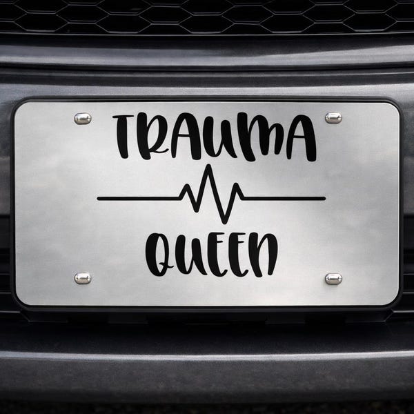 Trauma Queen Nurse License Plate, Mirrored Acrylic Car Tag
