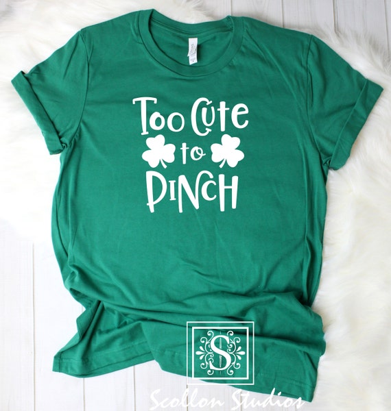 Saint Patricks Day Shirts, To Cute To Pinch , Lucky Shirt, Shamrock Shirt, St. Patricks Day Shirt Women, Let's Day Drink