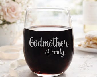 Personalized Godmother Wine Glass, Custom Godparent Gift
