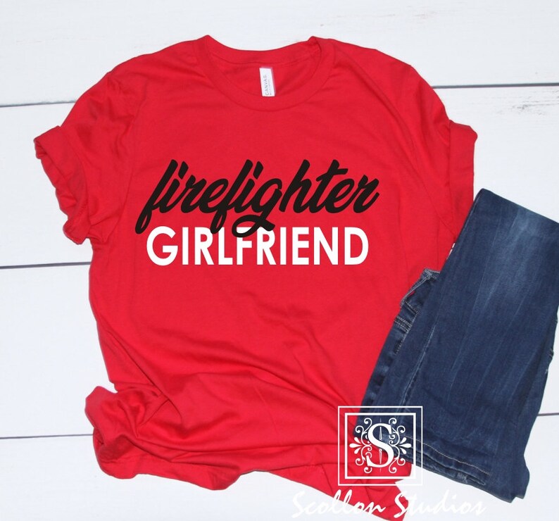 firefighter girlfriend apparel