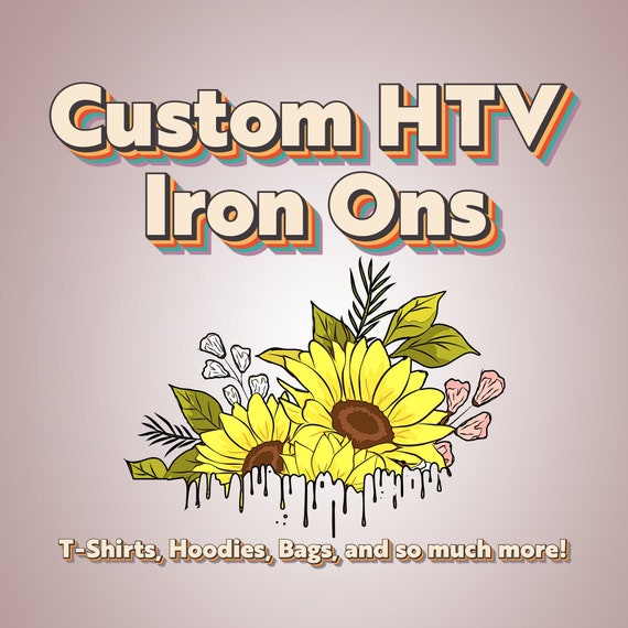 Custom Iron on Vinyl Prints for T-shirts Personalized Heat