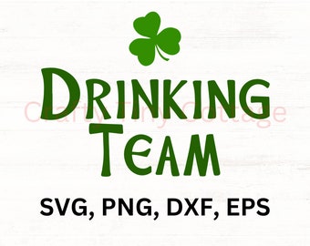 Irish Drinking Team SVG/ Drinking Team Digital Download/ Funny Drinking Shirt