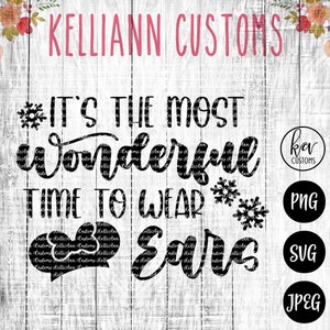 De mooiste tijd om oren te dragen, Christmas Crew Svg, Digitale download, SVG, Cut Files, Christmas SVG, Holiday SVG