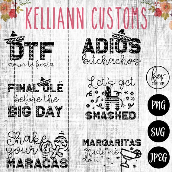 Final Fiesta Svg Bachelorette Party Svg Fiesta Svg Bridal Etsy