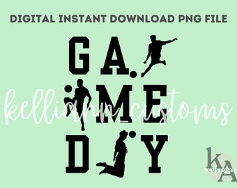 Soccer Game Day PNG File, Soccer Game day Sublimation Design, Soccer png design, Game Day, Soccer SVG, Soccer Game Day SVG, Soccer svg