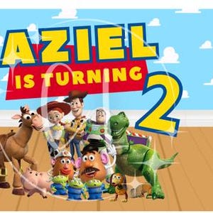 May include: A rectangular banner featuring a blue sky with white clouds and a wooden floor. The text reads AZIEL IS TURNING 2 with cartoon characters including a cowboy, space ranger, and dinosaur. The left side says THANK YOU and the right says TWO INFINITY AND BEYOND.