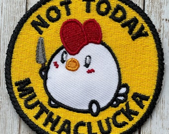 Not Today Muthaclucka | Iron-On Patch | Sew-On Patch | Embroidery Patch | Funny