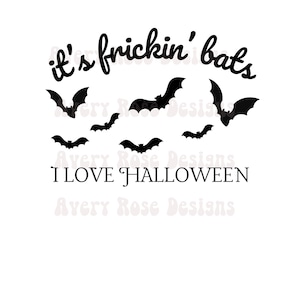 It’s Frickin Bats PNG