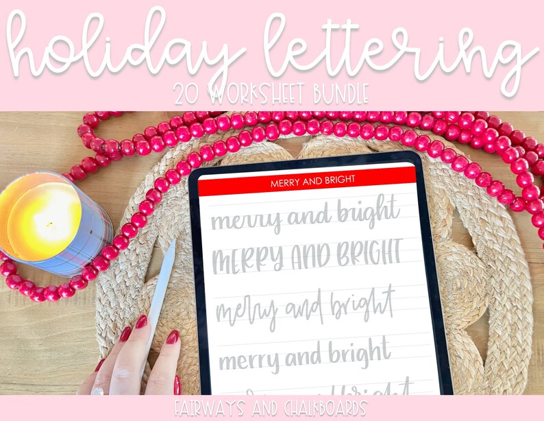 May include: A digital tablet displaying a worksheet for practicing handwriting the phrase "merry and bright" in different styles. The tablet is on a woven mat with red beads and a lit candle in the background. The text "Holiday Lettering 20 Worksheet Bundle" and "Fairways and Chalkboards" are also visible.