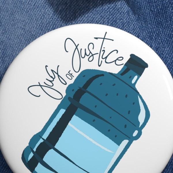 Jug of Justice Protest Pin Buttons