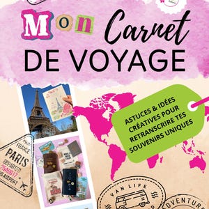 Peut inclure: Une couverture de carnet de voyage avec le titre "Mon Carnet de Voyage" et diverses illustrations et tampons sur le thème du voyage. Le design comprend un fond rose à l'aquarelle, une carte et des images de souvenirs de voyage.
