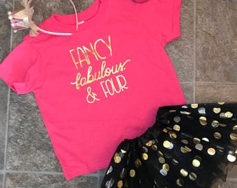 Fancy, Fabulous, & Four TShirt, Camicia di compleanno, Quarto compleanno, 4 ° compleanno, T camicia di compleanno rosa, 4 ° compleanno di fantasia, compleanno della ragazza