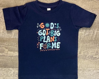 God's Got Big Plans For Me Tshirt, Religious Shirt, Christian Kids Tshirt, Inspirational Toddler Tee, Biblical Children's Tshirt, Boy Gift