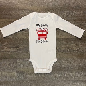 My Daddy is a Firefighter, Daddy, Firefighter, My Daddy, Baby Shower Gift, Bringing Home Outfit, New Baby, New Dad Bodysuit, New Dad Gift
