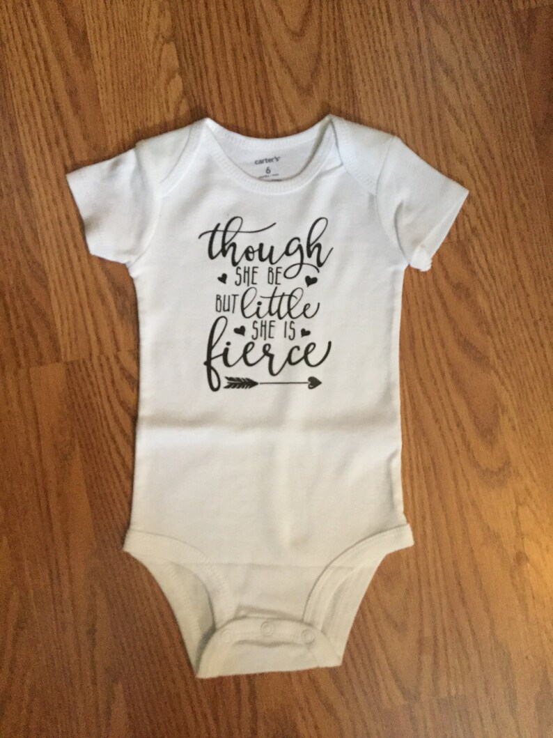 Baby Girl Baby Reveal Though She Be Little She Is Fierce Infant Clothing Baby Sister New Baby Little Sister Baby Announcement