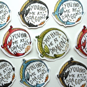 You Had Me At Dragons Vinyl Sticker